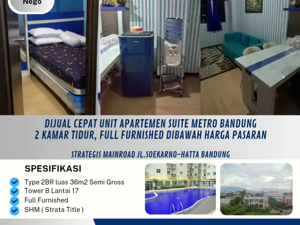 Dijual Cepat Unit
Apartemen Suite Metro Bandung
2 Kamar Tidur ( 36m2 Semigross ), Termurah full furnished