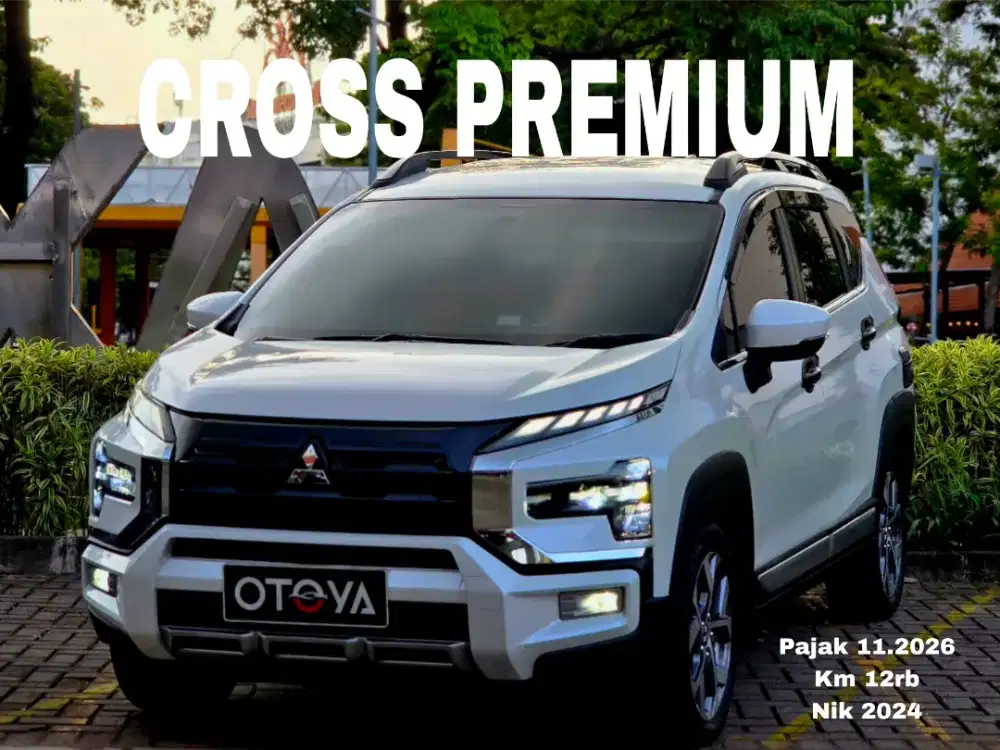 XPANDER CROSS PREMIUM 2024 ISTIMEWAAAA
