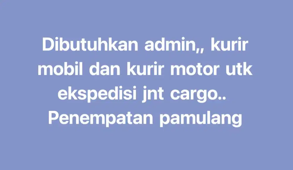 DIBUTUHKAN SEGERA