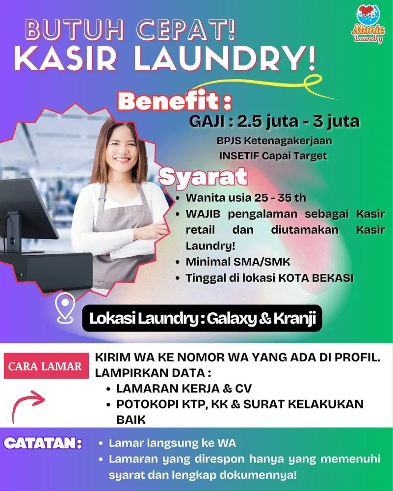Butuh Cepat Kasir Laundry untuk wilayah Grand Galaxy dan Kranji Bekasi