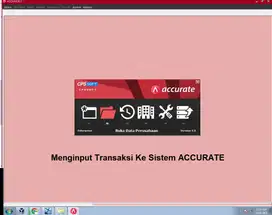 Menginput Transaksi Ke Sistem ACCURATE DESKTOP CLOUD