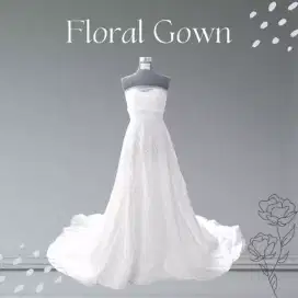 Floral Gown (Wedding gown) Gaun Pengantin