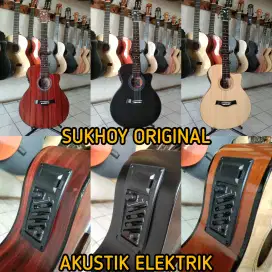 Gitar Original Sukhoy Akustik Elektrik