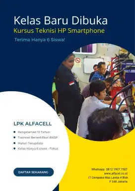 Kursus Teknisi Service HP Smartphone. Trainner Bersertifikat BNSP.