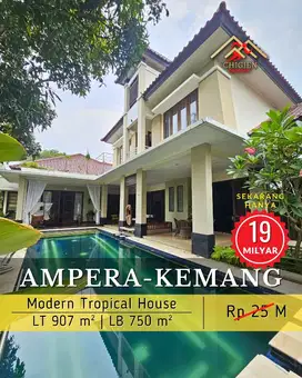 DIJUAL RUMAH MODERN TROPIS AMPERA KEMANG