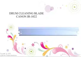 DRUM CLEANING BLADE CANON IR - 1022 Berkualitas