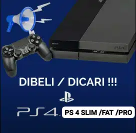 DI CARI PS4 saya mau beli yang ingin Di jual PS4 saya bayarin langsung