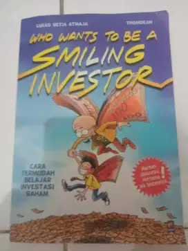 Who wants to be a smiling investor