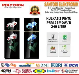 CASH KREDIT KULKAS POLYTRON 2 PINTU 240LITER