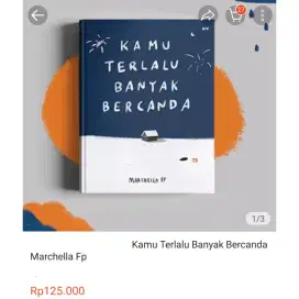 Buku Kamu Terlalu Banyak Bercanda (Marchella FP)