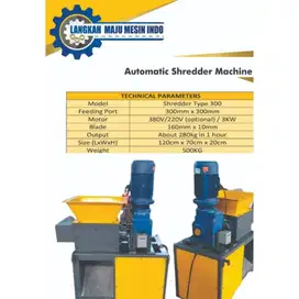 Automatic Shredder Machine Type 300 / Mesin Penghancur Otomatis