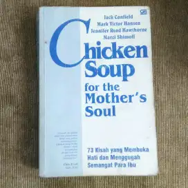 CHICKEN SOUP FOR THE MOTHERS SOUL (COLLECTOR ONLY)