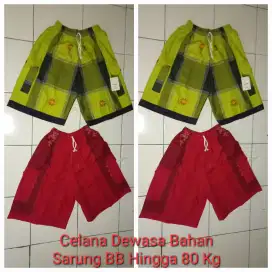 Celana Pendek Dewasa Bahan Sarung BB sd 80 Kg