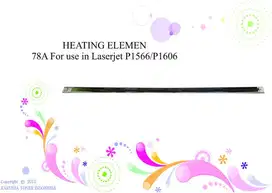 HEATING ELEMENT 78A For use in Laserjet P1566/P1606 Murah