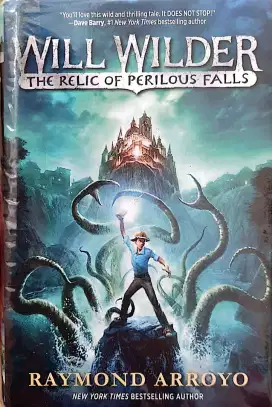 Will wder the relic of perilous falls by raymond arroyo