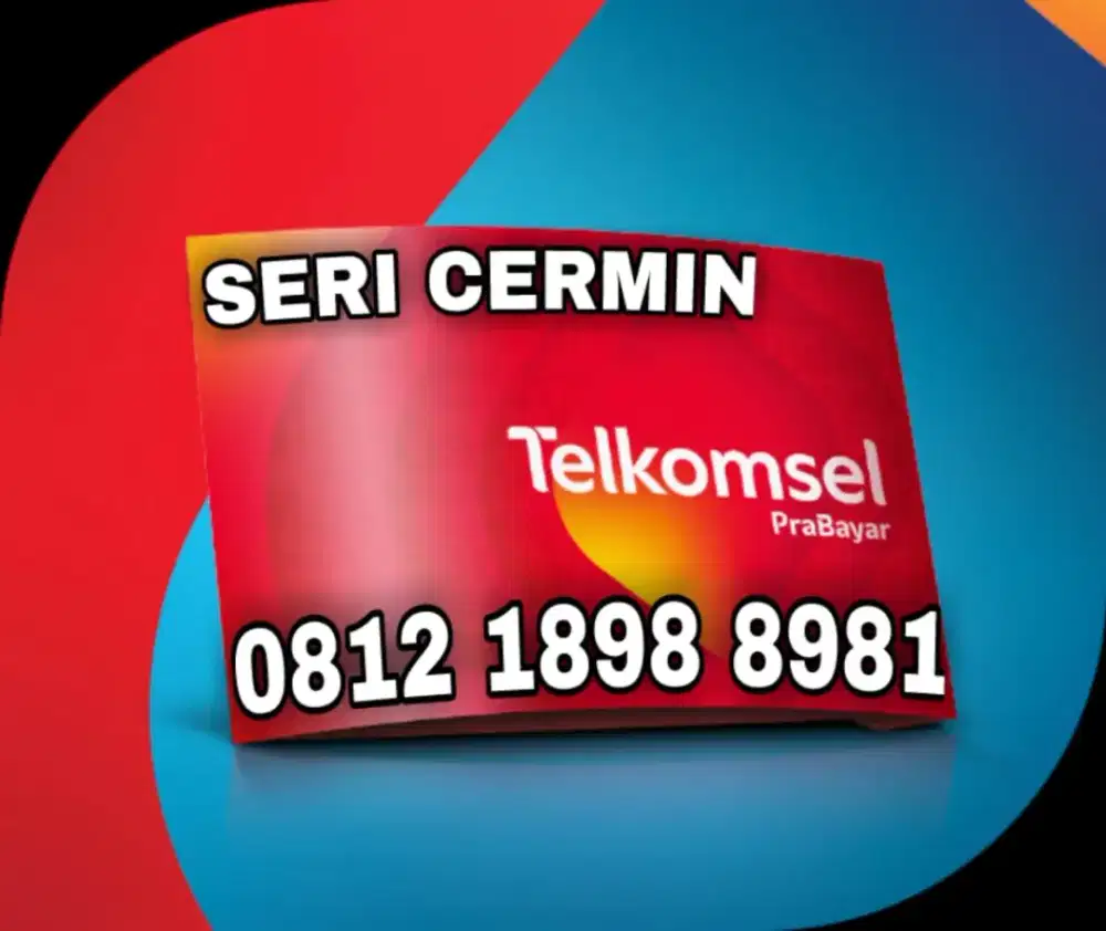 NOMOR CANTIK SIMPATI CERMIN 0812 KARTU PERDANA NOMER 1898 8981