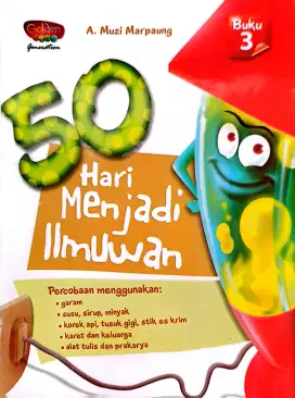 50 hari menjadi ilmuwan oleh a. Muzi marpaung