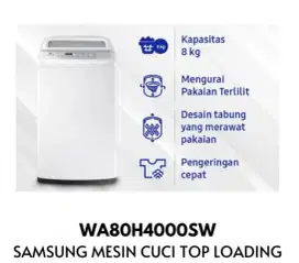 CUCI GUDANG ! MESIN CUCI TOP LOADING SAMSUNG WA80H4000SW  8KG