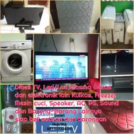 Saya Tampung TV Led/LCD Bekasnya dan lain-lain satuan borongan