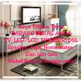 Saya tampung terus TV bekas anda dll silahkan tawarkan